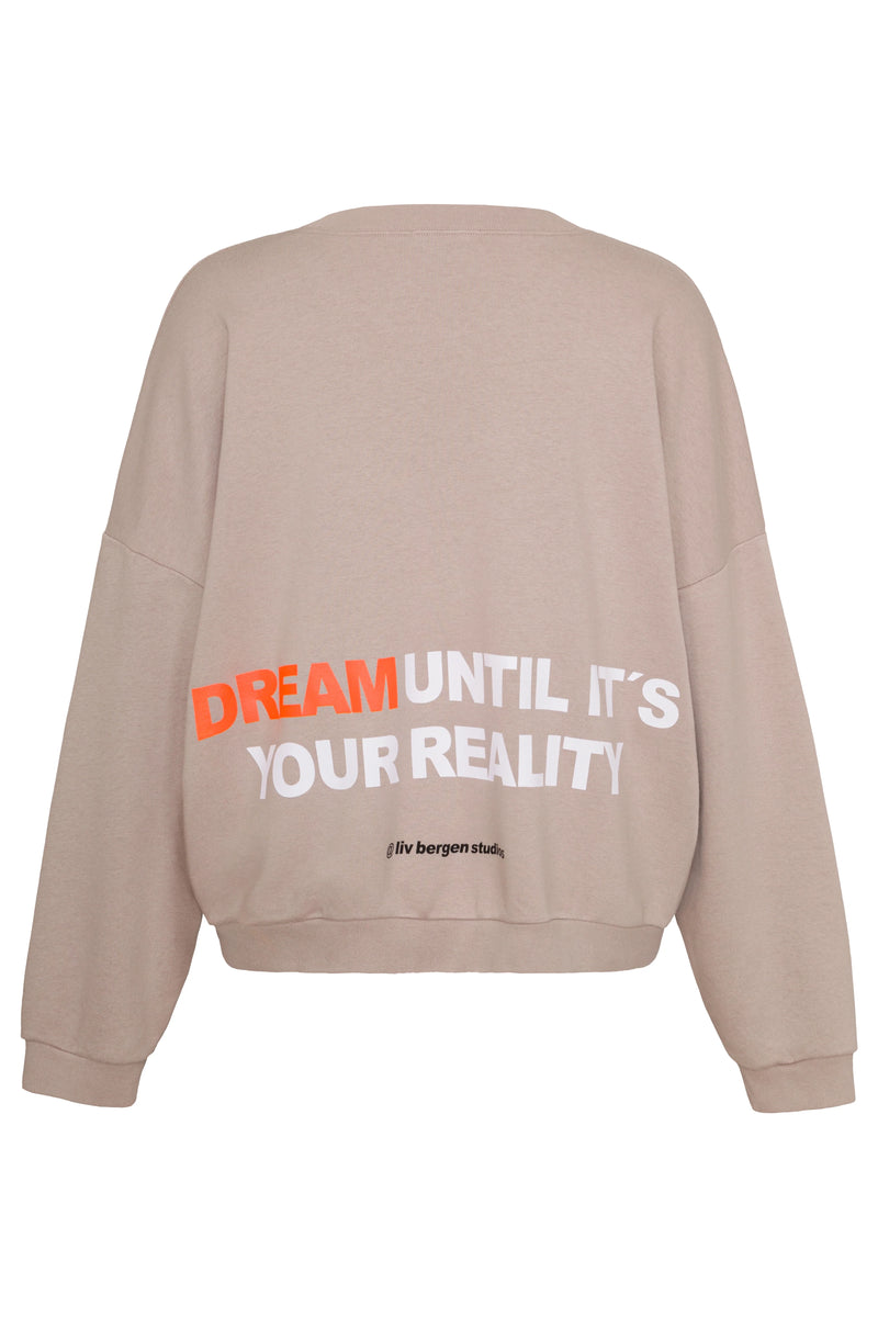 Sweat Liv Bergen "Dream until it's your reality" Noisette